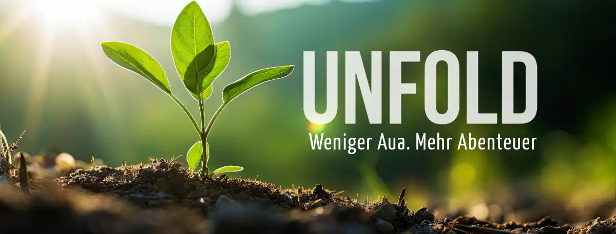 Unfold | Für stabile Bewegungsfreiheit bei allem, was Dich begeistert.